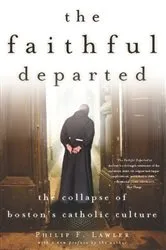 Book cover of The Faithful Departed by Philip F. Lawler