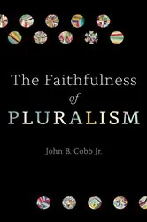 Book cover of The Faithfulness of Pluralism by Unknown