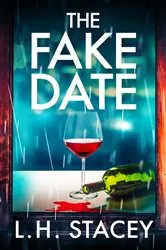 Book cover of The Fake Date by L. H. Stacey