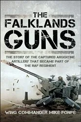 Book cover of The Falklands Guns by Mike Fonfé