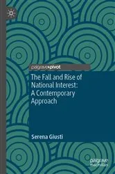 Book cover of The Fall and Rise of National Interest by Serena Giusti