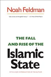 Book cover of The Fall and Rise of the Islamic State by Noah Feldman