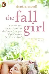 Book cover of The Fall Girl by Denise Sewell