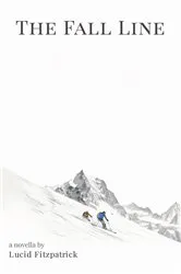 Book cover of The Fall Line by Lucid Fitzpatrick