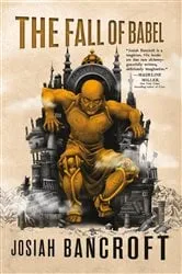 Book cover of The Fall of Babel by Josiah Bancroft
