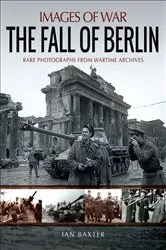 Book cover of The Fall of Berlin by Ian Baxter