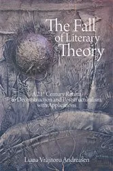 Book cover of The Fall of Literary Theory by Liana Vrajitoru Andreasen