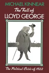 Book cover of The Fall of Lloyd George by M.S.R. Kinnear
