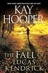 Book cover of The Fall of Lucas Kendrick by Kay Hooper