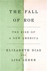 Book cover of The Fall of Roe by Elizabeth Dias