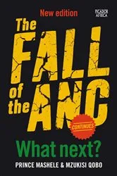 Book cover of The Fall of the ANC Continues by Prince Mashele