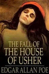 Book cover of The Fall of the House of Usher by Edgar Allan Poe