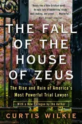 Book cover of The Fall of the House of Zeus by Curtis Wilkie