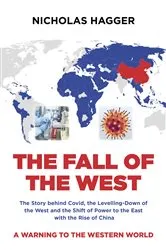 Book cover of The Fall of the West by Nicholas Hagger