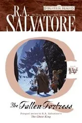 Book cover of The Fallen Fortress by R.A. Salvatore