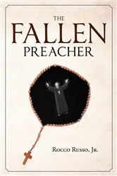 Book cover of The Fallen Preacher by Rocco Russo Jr.