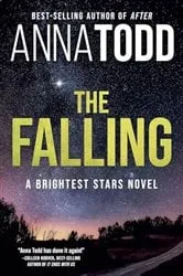Book cover of The Falling by Anna Todd