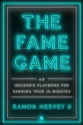 Book cover of The Fame Game by Ramon Hervey