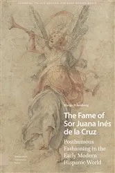 Book cover of The Fame of Sor Juana Inés de la Cruz by Margo Echenberg