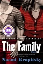 Book cover of The Family: A Read with Jenna Pick by Naomi Krupitsky