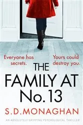 Book cover of The Family at Number 13 by S.D. Monaghan
