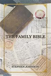 Book cover of The Family Bible by Stephen Johnson