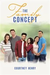 Book cover of The Family Concept by Courtney Henry