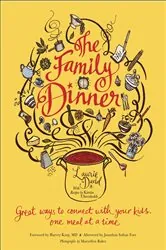 Book cover of The Family Dinner by Laurie David