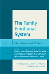 Book cover of The Family Emotional System by Robert J. Noone