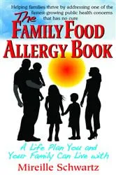 Book cover of The Family Food Allergy Book by Mireille Schwartz