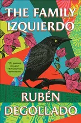 Book cover of The Family Izquierdo by Rubén Degollado
