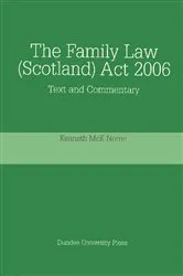 Book cover of The Family Law (Scotland) Act 2006 by Unknown