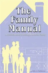 Book cover of The Family Manual by Leslie J. Fatheree