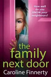 Book cover of The Family Next Door by Caroline Finnerty