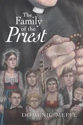 Book cover of The Family of the Priest by Domenic Meffe