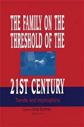 Book cover of The Family on the Threshold of the 21st Century by Solly Dreman
