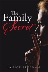 Book cover of The Family Secret by Janice Freeman