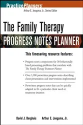 Book cover of The Family Therapy Progress Notes Planner by Arthur E. Jongsma