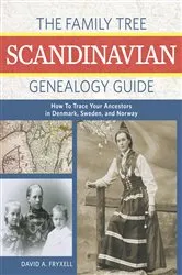 Book cover of The Family Tree Scandinavian Genealogy Guide by David A. Fryxell