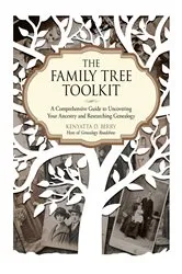 Book cover of The Family Tree Toolkit by Kenyatta D. Berry