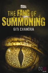 Book cover of The Fang of Summoning by Giti Chandra