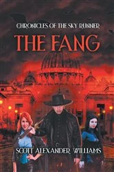Book cover of The Fang by Scott Alexander Williams