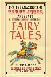 Book cover of The Fantastic World of Terry Jones: Fairy Tales by Terry Jones