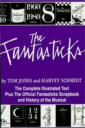 Book cover of The Fantasticks by Harvey Schmidt