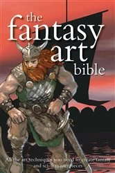 Book cover of The Fantasy Art Bible by Quarto Publishing Group