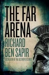 Book cover of The Far Arena by Richard  Ben Sapir