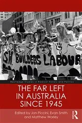 Book cover of The Far Left in Australia since 1945 by Jon Piccini