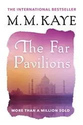 Book cover of The Far Pavilions by M. M. Kaye