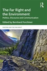 Book cover of The Far Right and the Environment by Bernhard Forchtner