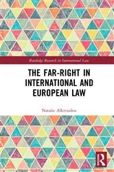 Book cover of The Far-Right in International and European Law by Natalie Alkiviadou
